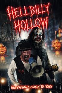 One of the South's most iconic haunted attractions is about to become the setting for an all-new generation’s nightmares Hellbilly Hollow.Poster