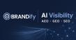 Brandify Expands AEO, GEO and SEO Services for Businesses and Agencies