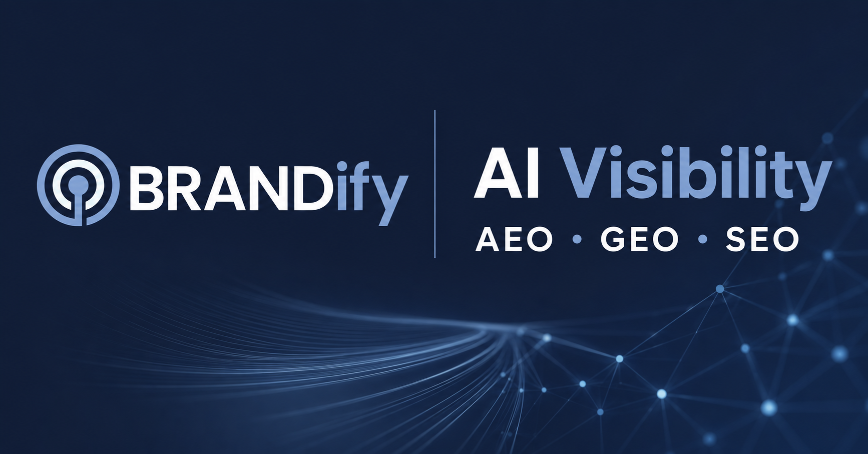 Brandify Expands AEO, GEO and SEO Services for Businesses and Agencies