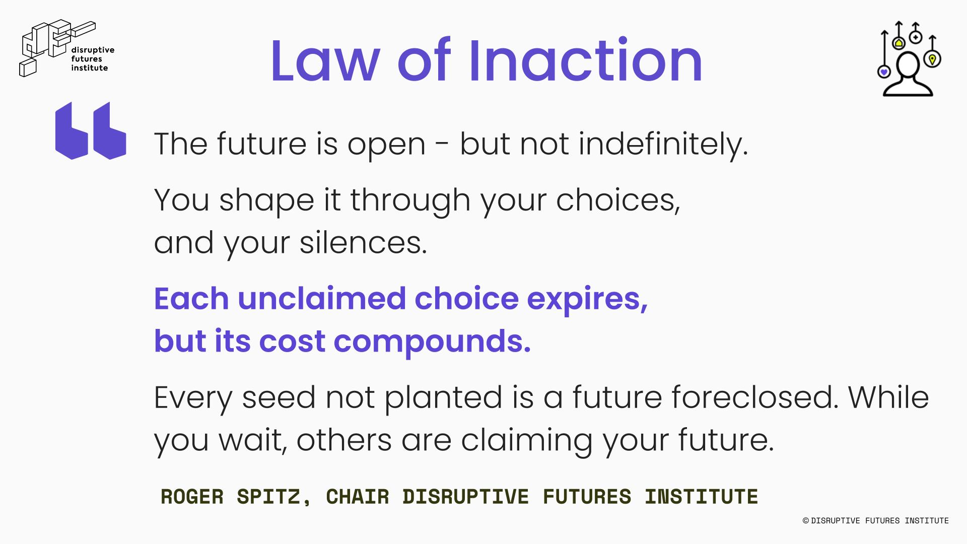 Disruptive Futures Institute Advances Roger Spitz’s Frameworks on Agency and the Law of Inaction