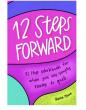 Registered Nurse and Author Karrie Moore Releases 12 Steps Forward, a Practical Workbook for Addiction Recovery