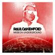Paul Oakenfold Releases Mission Underground (Perfecto Records) Album & Announces North American Tour