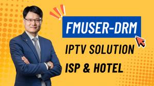 A promotional banner for the FMUSER-DRM IPTV solution for ISPs and hotels, featuring a professional presenter on a yellow dotted background.