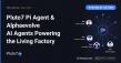 Pluto7 Announces Pi Agent with Alphaevolve: AI Agents Driving the 'Living Factory' Across Supply Chain Operations