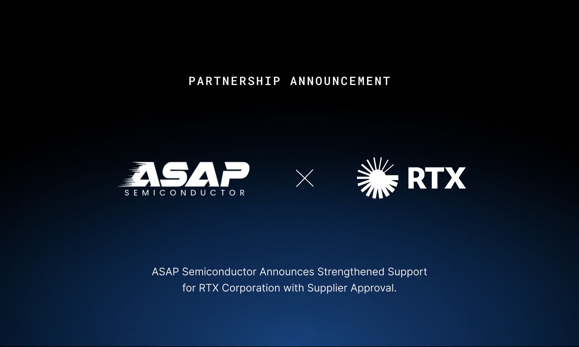 ASAP Semiconductor Announces Strengthened Support for RTX Corporation with Supplier Approval