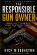 The Responsible Gun Owner Highlights the Knowledge, Safety, and Judgment Behind Responsible Firearm Ownership