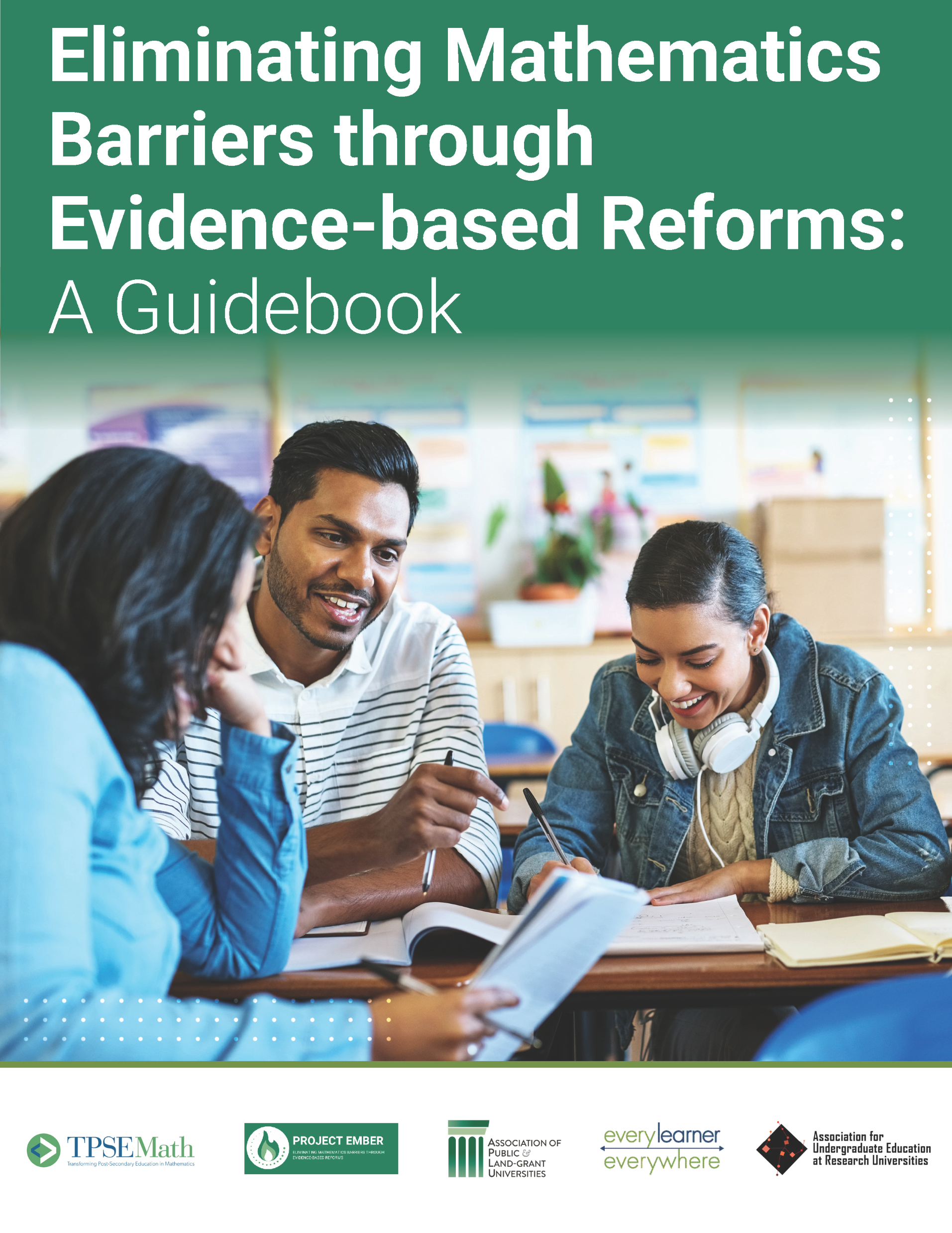 New Guidebook Gives Colleges the Tools to Transform Introductory Mathematics