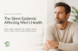 The Silent Epidemic Affecting Men's Health