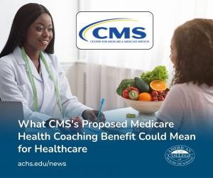 What CMS's Proposed Medicare Health Coaching Benefit Could Mean for Healthcare