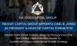 Trilogy Capital Group Appoints Carl B. Jones as President & Head of Capital Formation