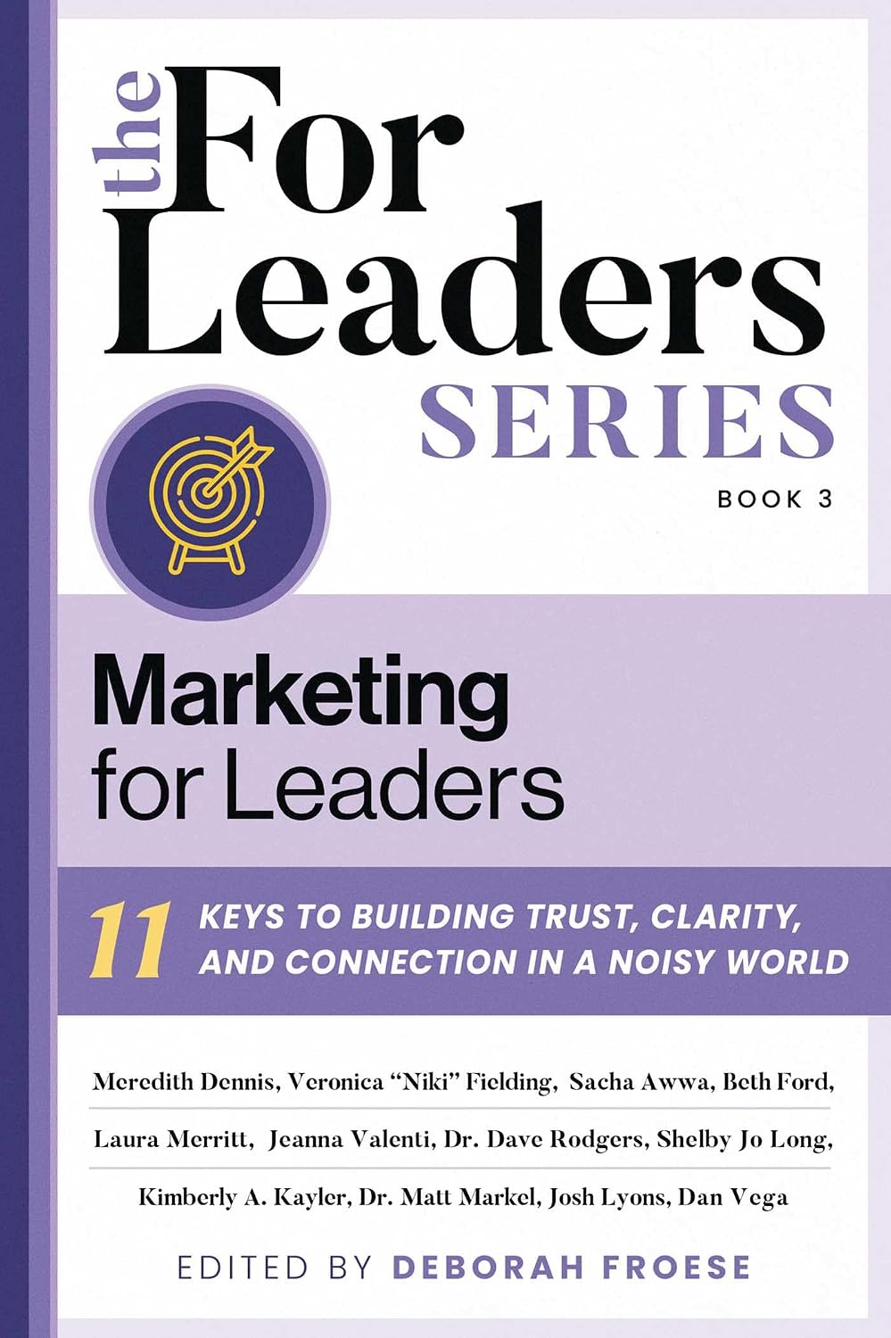 New Book, Marketing for Leaders, Bridges the Leadership Gap in the Age of AI