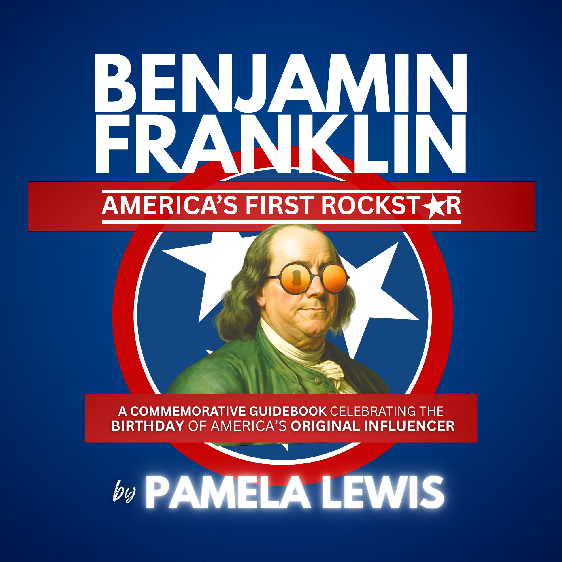 Pamela Lewis’ Local Legacy: ‘Benjamin Franklin: America’s First Rockstar’ Lands in Library’s Special Collection