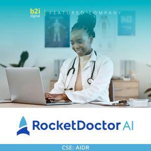 Rocket Doctor AI has retained B2i Digital to expand its investor visibility through digital marketing, investor conferences, and targeted outreach.