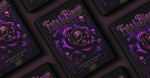 Promotional image showing multiple copies of the Fatal Bloom book cover arranged on a dark purple background. The cover features a glowing purple rose with a human skull at its center, surrounded by ornate gothic flourishes and smaller skulls. The title F