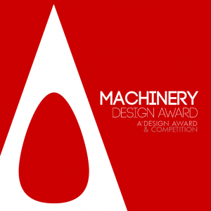 Today, A' Design Award & Competition has released its call for entries to A' International Manufacturing and Processing Machinery Design Awards A' International Manufacturing and Processing Machinery Design Awards Call for Entries