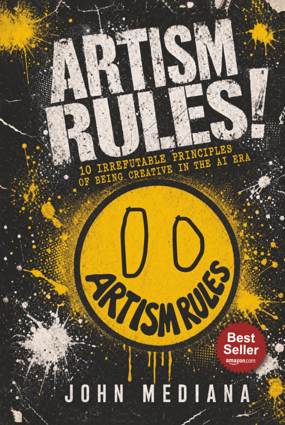 Artism Rules! Redefines Creative Success With Timeless Principles for the AI Era