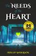 'The Needs of the Heart' by Phillip Anderson Explores the Depths of Emotion and Personal Growth