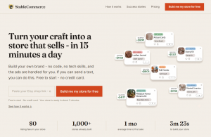 Stable Commerce, an ecommerce platform for independent makers, spent three years studying Etsy seller communities before building its product Turn your craft into a store that sells - in 15 minutes a day