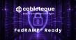 Cableteque Joins the FedRAMP® Marketplace as the only AI-Powered Wire Harness Operating System