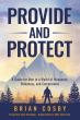 New Book Inspires Men to Reclaim Their Role as Providers and Protectors