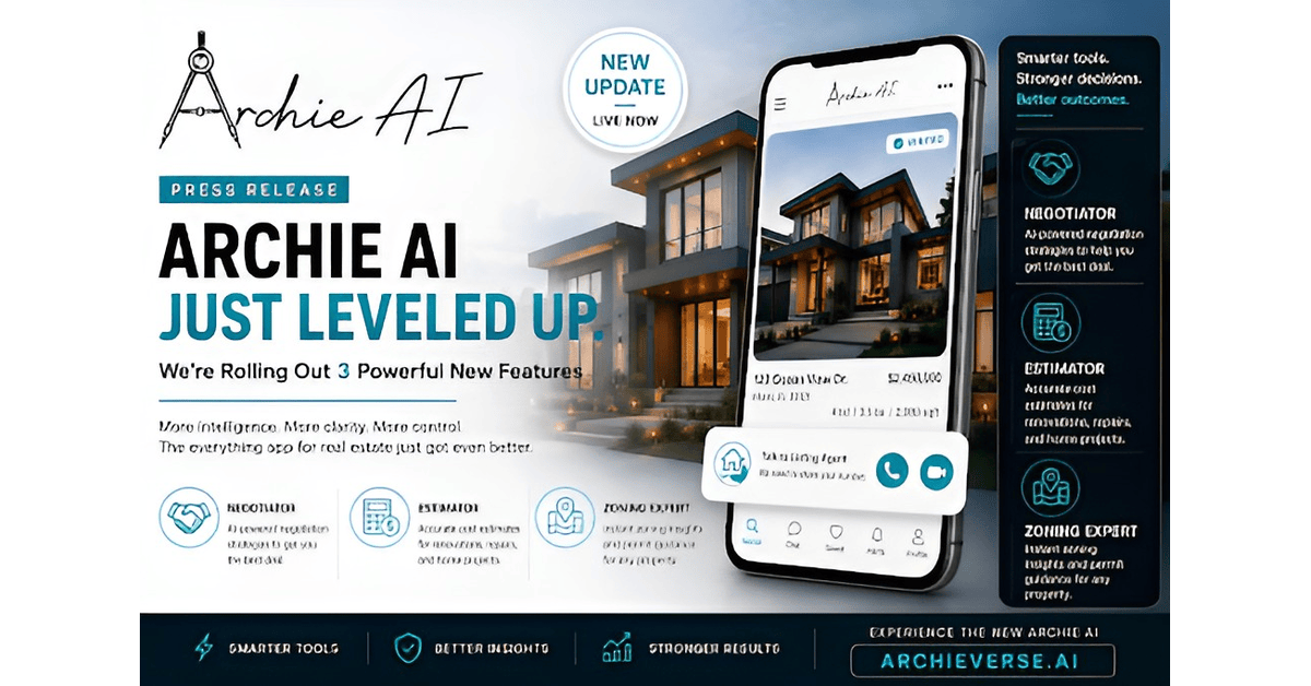 The Real Estate Playing Field Just Tilted — Here’s What ArchieVerse Newest Update Puts in Your Corner