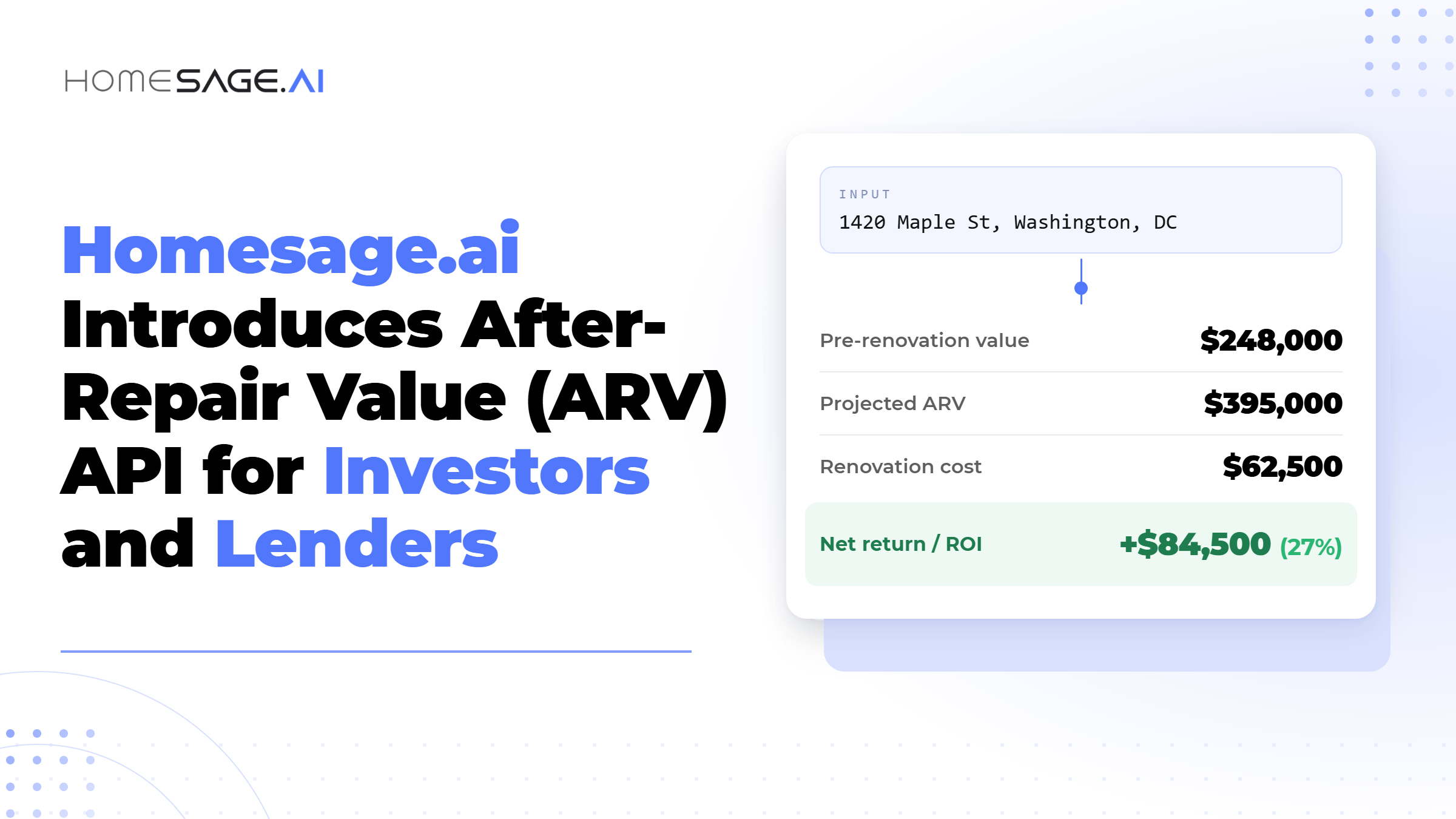 Homesage.ai Introduces After-Repair Value (ARV) API for Investors and Lenders