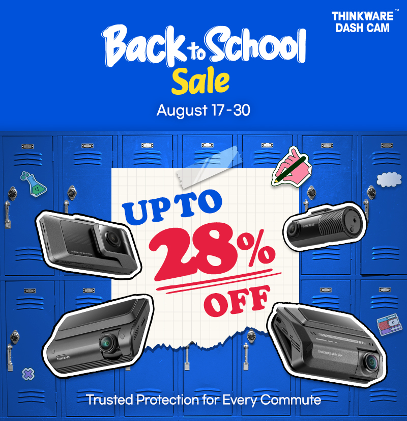 THE DASH CAM: THINKWARE Launches Back-to-School Sale on Dash Cam Lineup