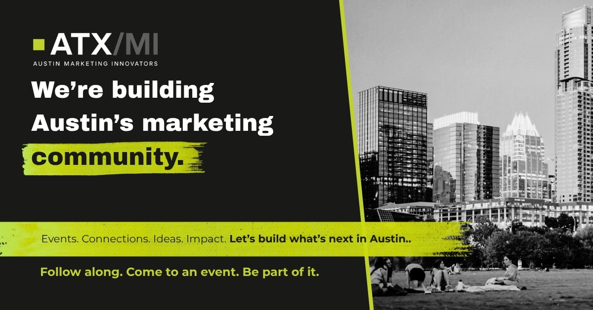 ATX Marketing Innovators Officially Launches as Austin’s Practitioner-First Marketing Community