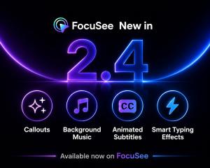 FocuSee 2.4 Release