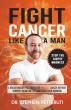 Dr. Stephen Petteruti Launches Audiobook Edition of Amazon Bestseller Fight Cancer Like a Man