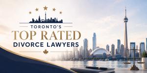 Toronto’s Top Rated Divorce Lawyers in 2026