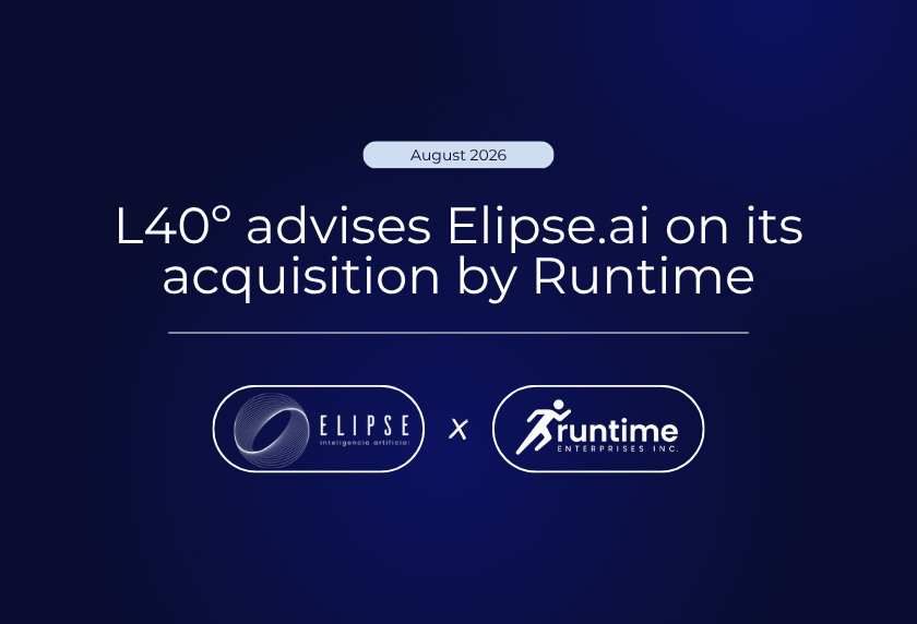 L40° Advises Chilean AI Company Elipse.ai on Acquisition by Runtime Enterprises