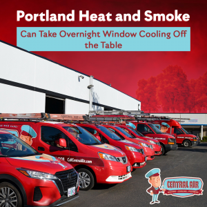 Portland Heat and Smoke Can Take Overnight Window Cooling Off the Table