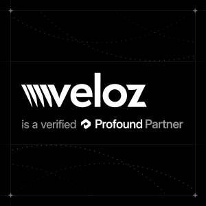Veloz x Profound