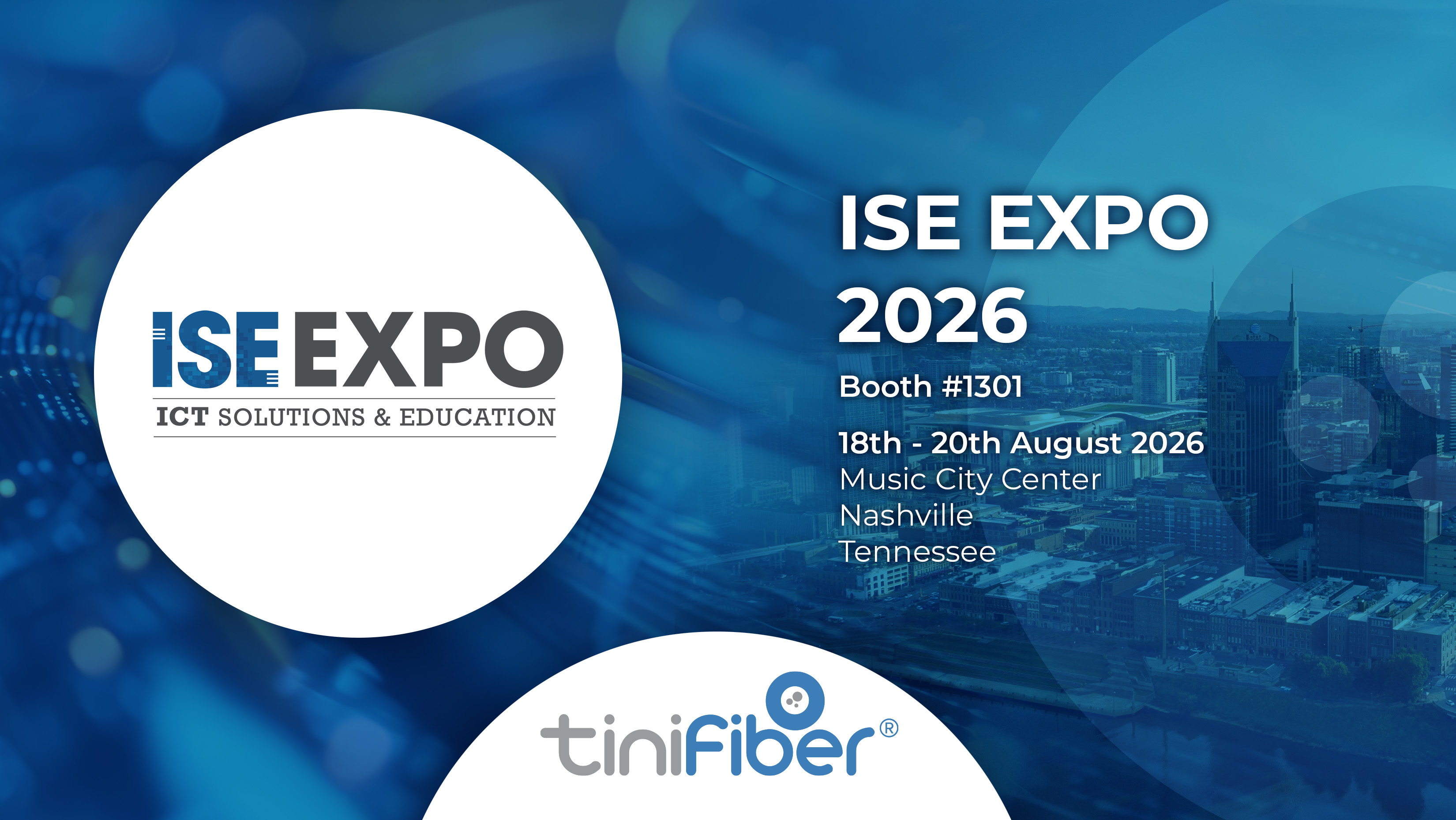 TiniFiber Focuses on Route to Increased Fiber Density and Lowered Cost of Installation at ISE Expo 2026