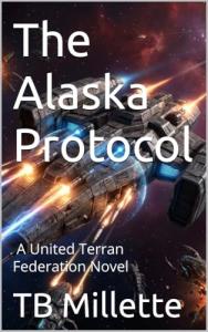 The Alaska Protocol  by TB Millette