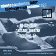 NINETEEN MINUTES LATER ANNOUNCES CASCADE THEATRE PERFORMANCE AS PART OF THEIR 'THEATRE RUN AUTUMN 2026'