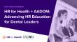 HR for Health Collaborates with AADOM to Expand HR Compliance Education and Resources for Dental Practice Leaders