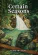 New Literary Fiction Novel 'Certain Seasons' Unveils Beauty, Love, and Identity in Vermont