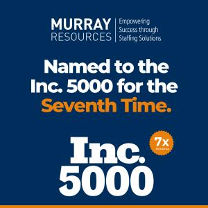 Murray Resources, a leading national recruiting and staffing firm headquartered in Houston, has been named to the 2026 Inc Murray Resources - Houston Recruiting and Staffing Firm - Named to Inc. 5000 for 7th Time