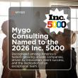 Mygo Consulting Named to the 2026 Inc. 5000 List of America's Fastest-Growing Private Companies