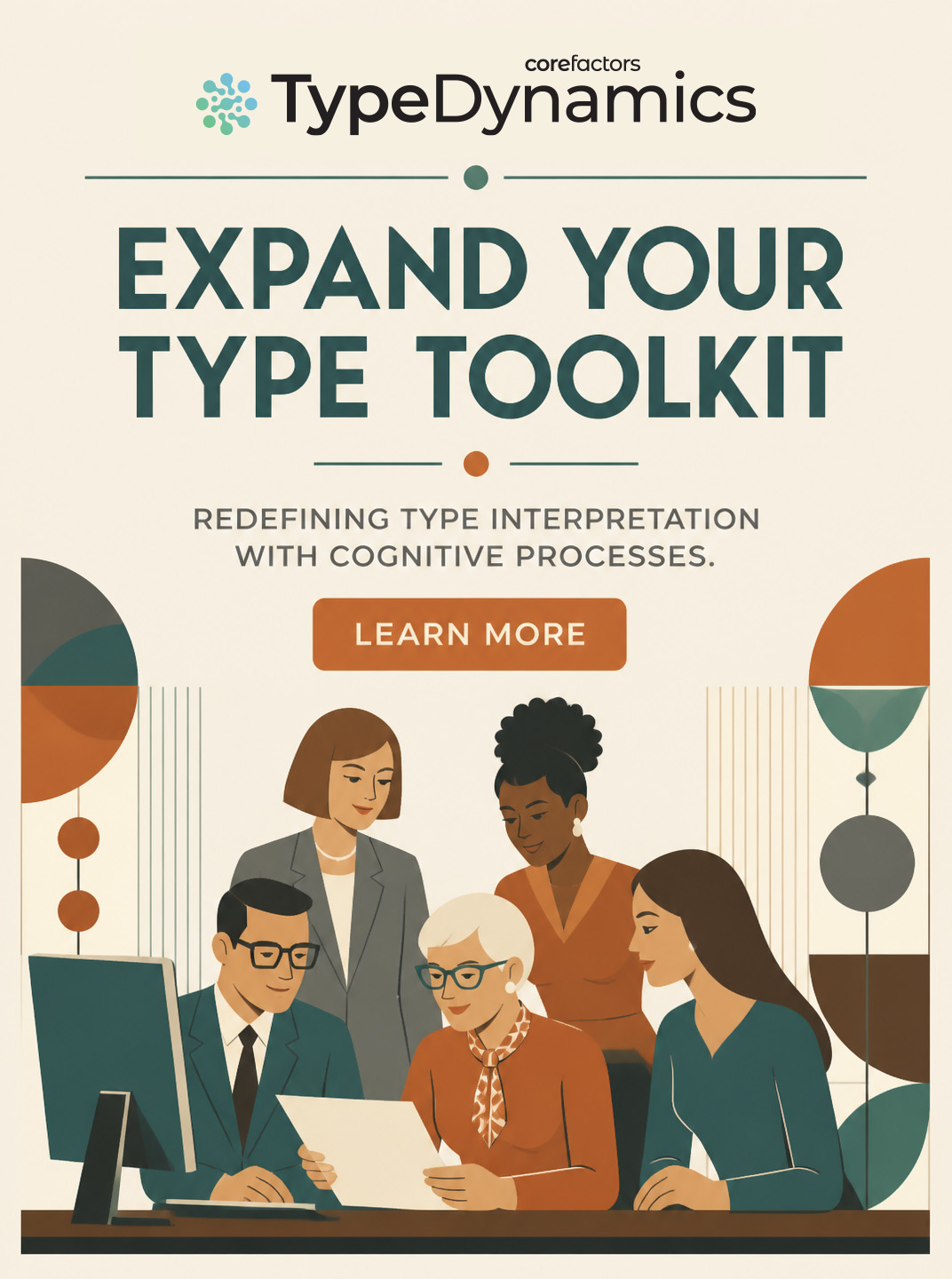 Type Dynamics from Core Factors Gives MBTI Practitioners a Way to Introduce the 16 Personality Types as Jung Intended