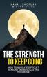 Nana Ankofuah Mintah-Afful Empowers Readers to Build Lasting Resilience in The Strength to Keep Going