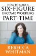 Rebecca Whitman, Author and Coach, Challenges the Hustle Culture, Helping Women Find Success Through Spiritual Alignment