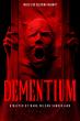 FREESTYLE DIGITAL MEDIA RELEASES PSYCHOLOGICAL HORROR FEATURE “DEMENTIUM”