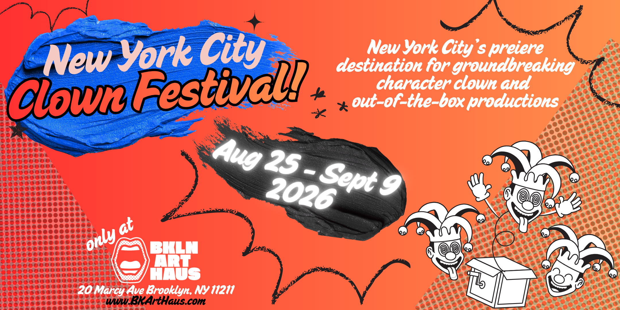 BROOKLYN ART HAUS ANNOUNCES THE FIRST ANNUAL NYC CLOWN FESTIVAL FEATURING WORLD-CLASS PHYSICAL THEATER, IMMERSIVE COMEDY