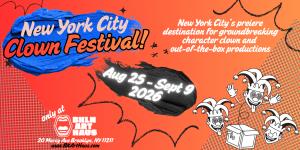 Brooklyn Art Haus is proud to host the 2026 New York City Clown Festival, taking over its Williamsburg theater space from August 25 through September 9 New York City Clown Festival Brooklyn Art Haus