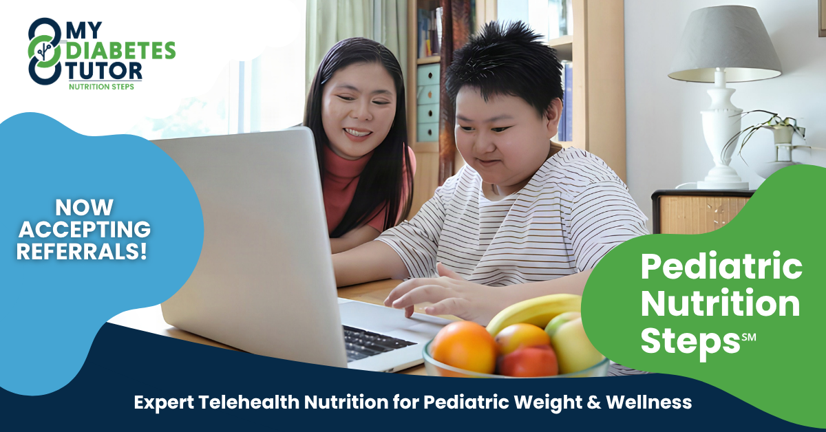 My Diabetes Tutor Launches Pediatric MNT Program: Nutrition Steps℠