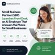 Small Business Partner (SBP) Launches Front Desk, an AI Employee That Answers the Phone for Small Businesses
