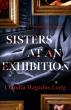 SIBYLLINE PRESS ANNOUNCES SISTERS AT AN EXHIBITION, A NEW MYSTERY FROM CLAUDIA HAGADUS LONG